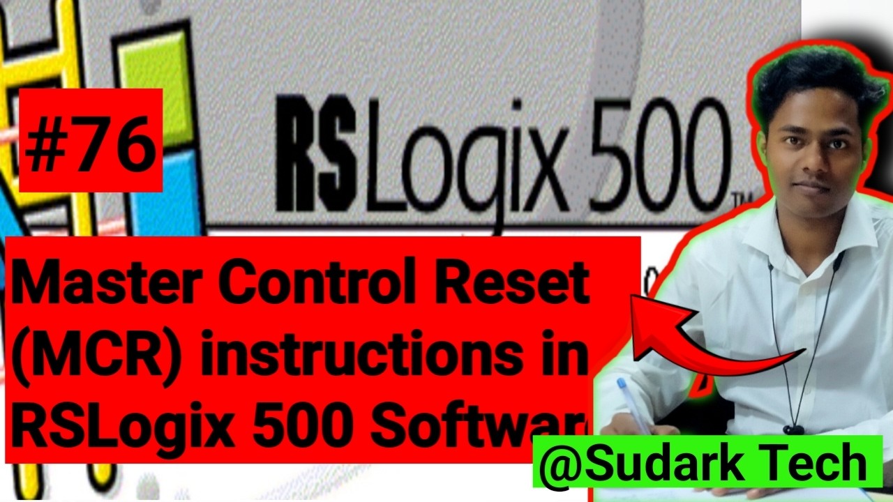 Master Control Reset (MCR) instructions in RSLogix 500 | MCR Instructions | Sudark Tech