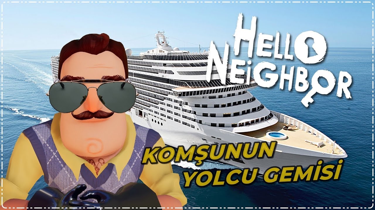 WILSONUN YENİ GEMİSİ! 🛳️ | Hello Neighbor Mods [Türkçe] #209