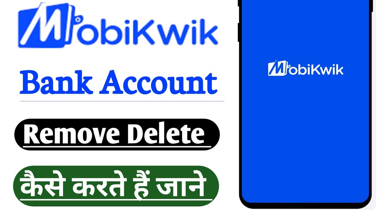 How to Delete Bank Account in MobiKwik | How to Delete Bank Account from MobiKwik