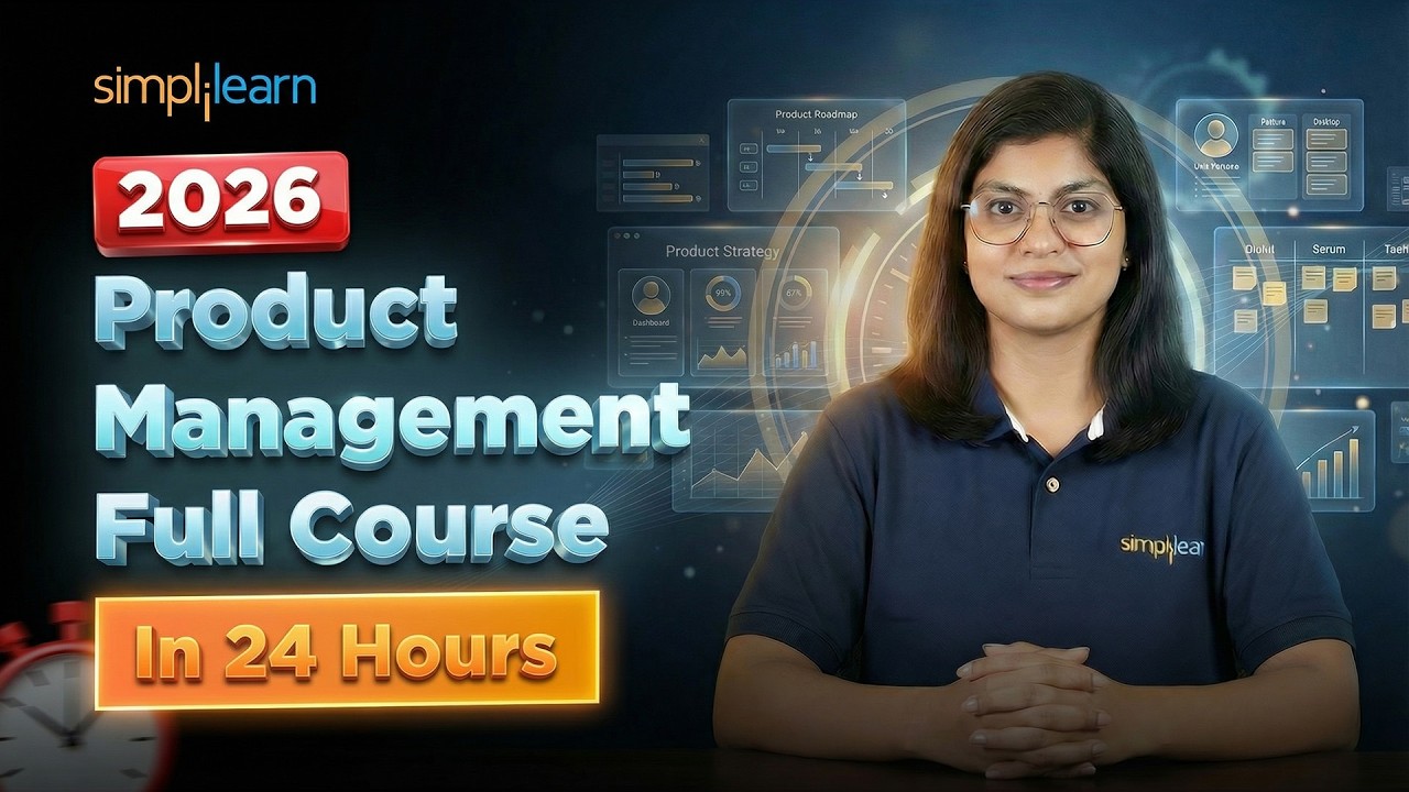 Product Management Full Course 2026 | Product Management Tutorial For Beginners | Simplilearn