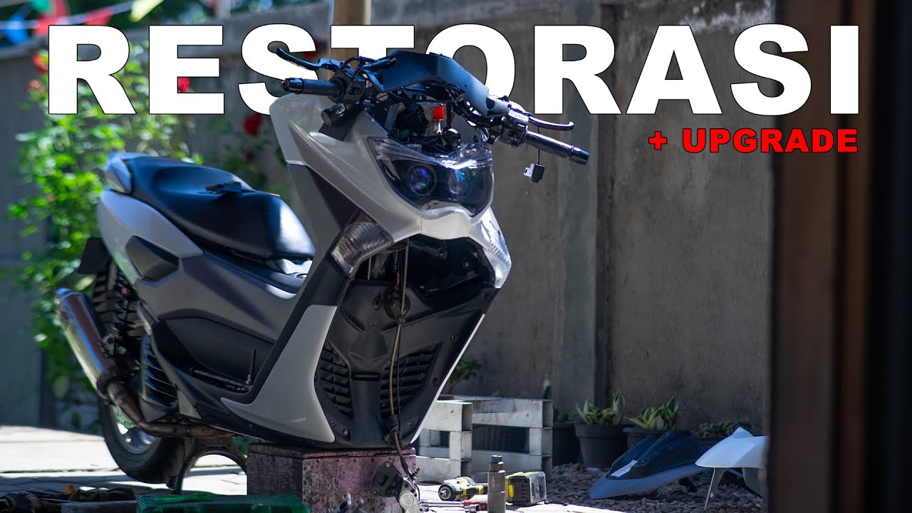 Restorasi Nmax Old Berlanjut