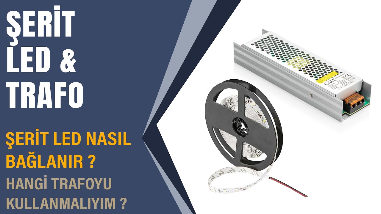 ŞERİT LED NASIL BAĞLANIR? I ŞERİT LED VE ŞERİT LED TRAFOSU I ELEKTROMARKETİM