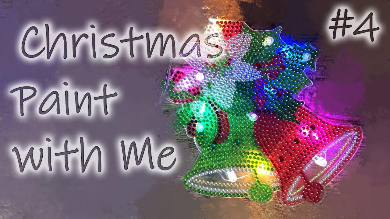 Diamond Painting | Christmas Paint with Me #4 - Schöne Weihnachten ihr Lieben