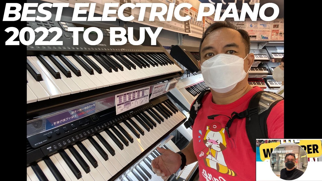 Japan's Best ElecTric Piano 2022 Price Tour| The wonderer of japan