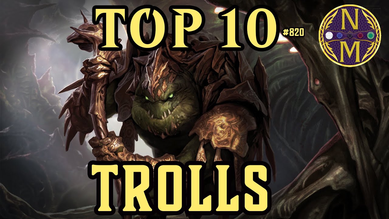 ТОП-10 MTG: Троллей ОЧЕНЬ сложно убить! | Magic: the Gathering