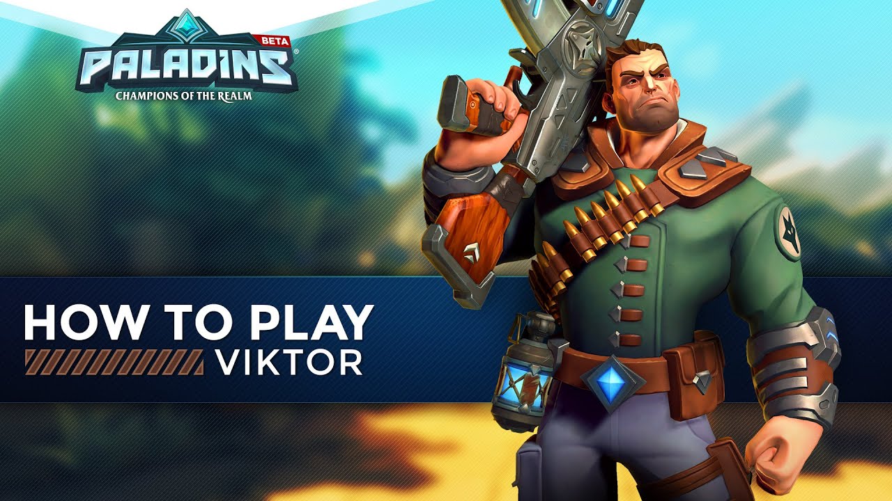 Paladins - How to Play - Viktor (The Ultimate Guide!)