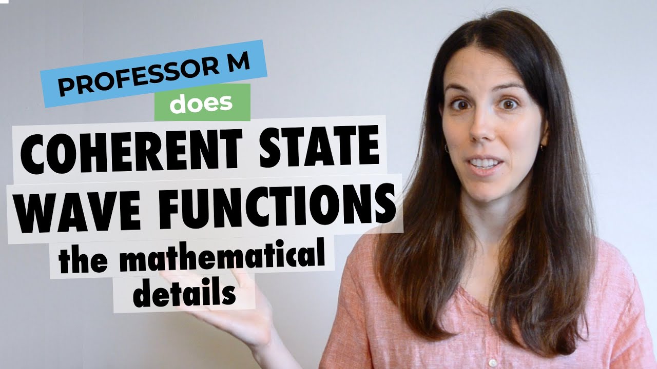 Coherent state wave function || Maths