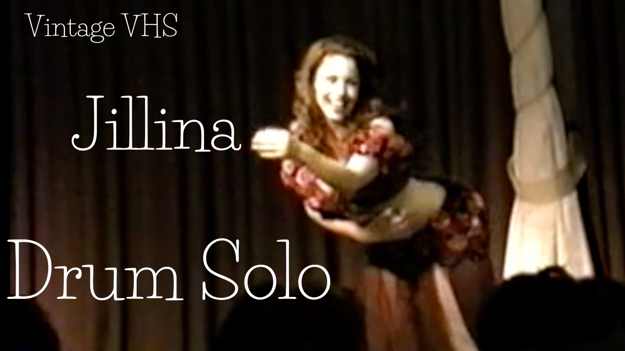 Jillina Vintage VHS Drum Solo