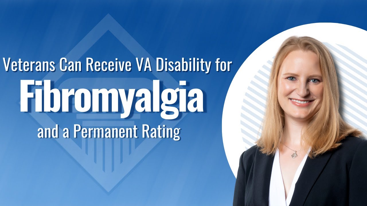 Veterans Can Receive VA Disability for Fibromyalgia and a Permanent Rating