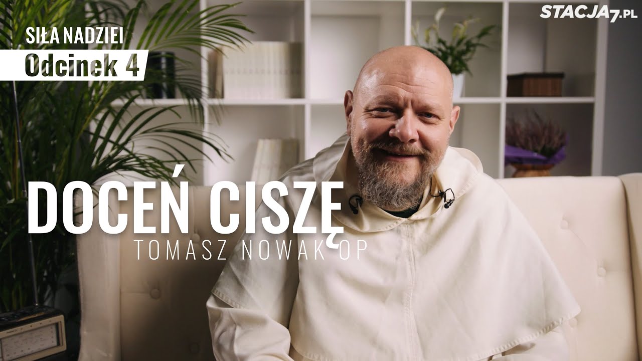 [#4] Doceń ciszę | SIŁA NADZIEI