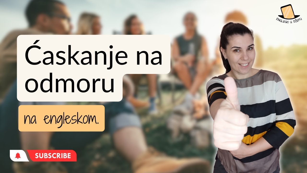 Rečenice za razgovor na engleskom | Konverzacija na odmoru