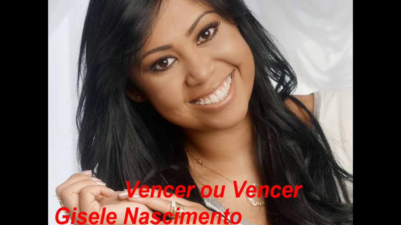 VENCER OU VENCER  - GISELE NASCIMENTO