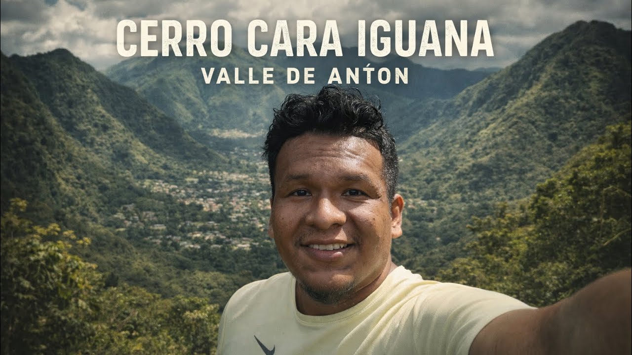 Cerro cara Iguana- Valle de Antón 