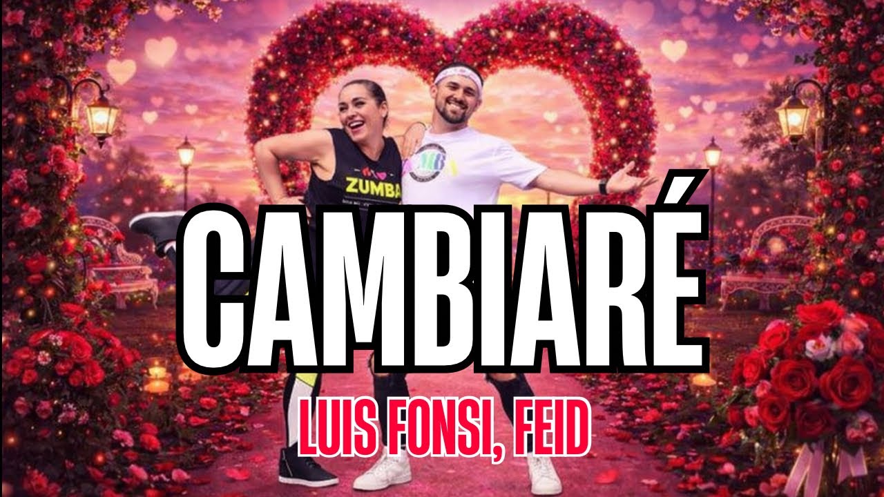 Cambiaré - Luis Fonsi - Feid - Zumba - jlgrandoni 