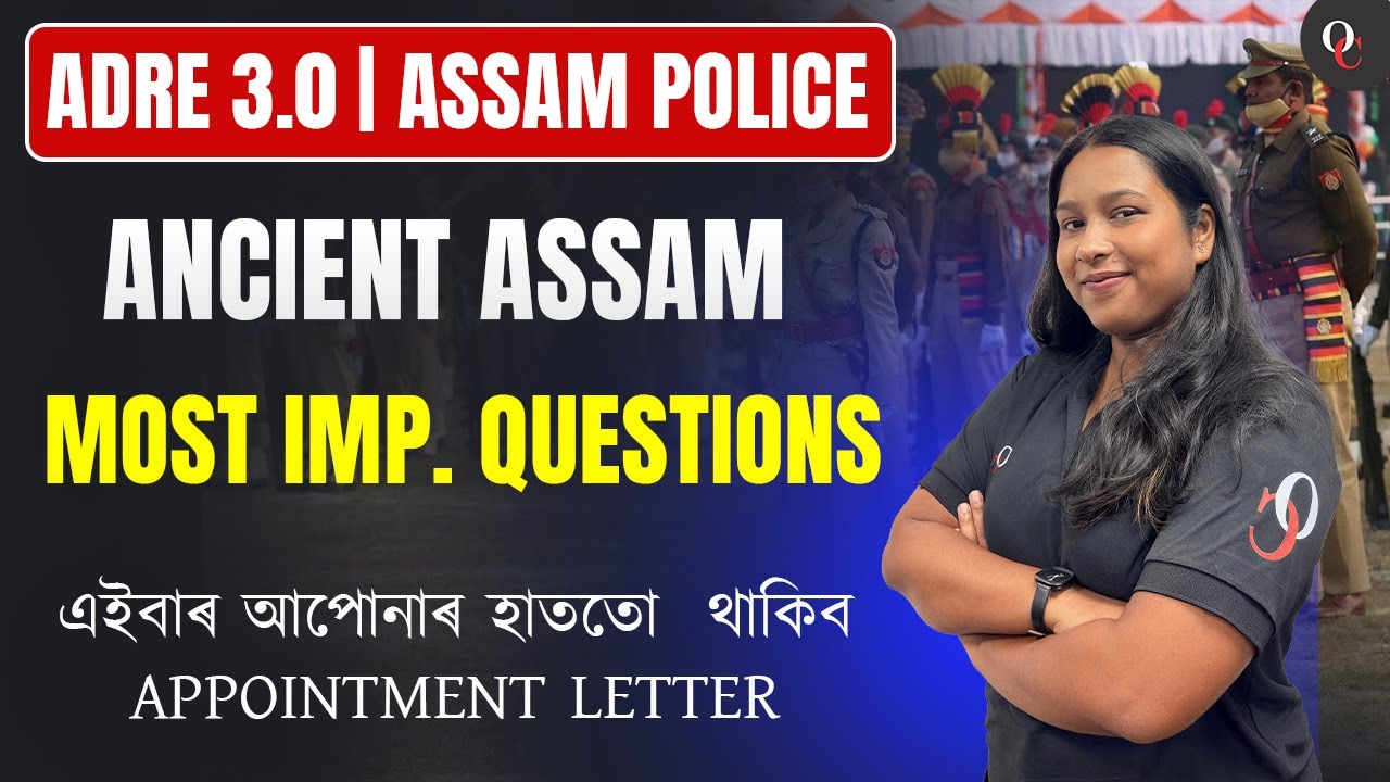 Part 2 || Ancient Assam || Most Important Questions || ADRE 3.0 | Assam Police || By Liza Ma'am