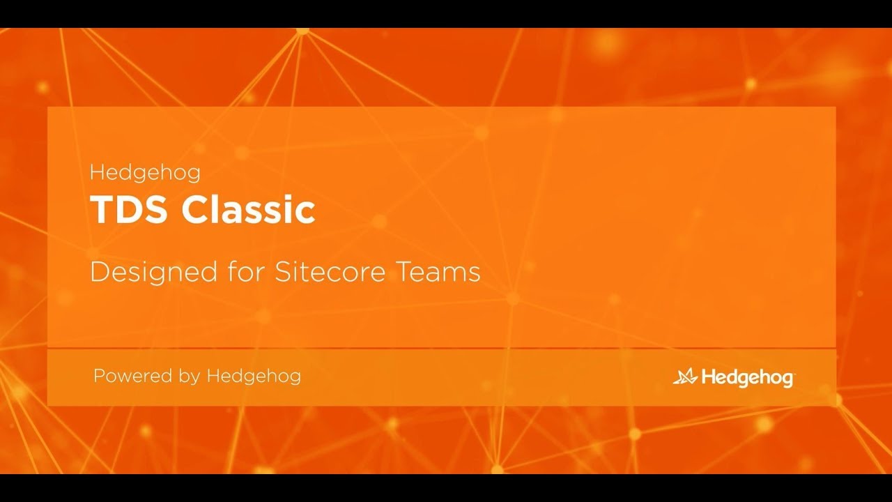 TDS Classic: Designed for Sitecore Teams