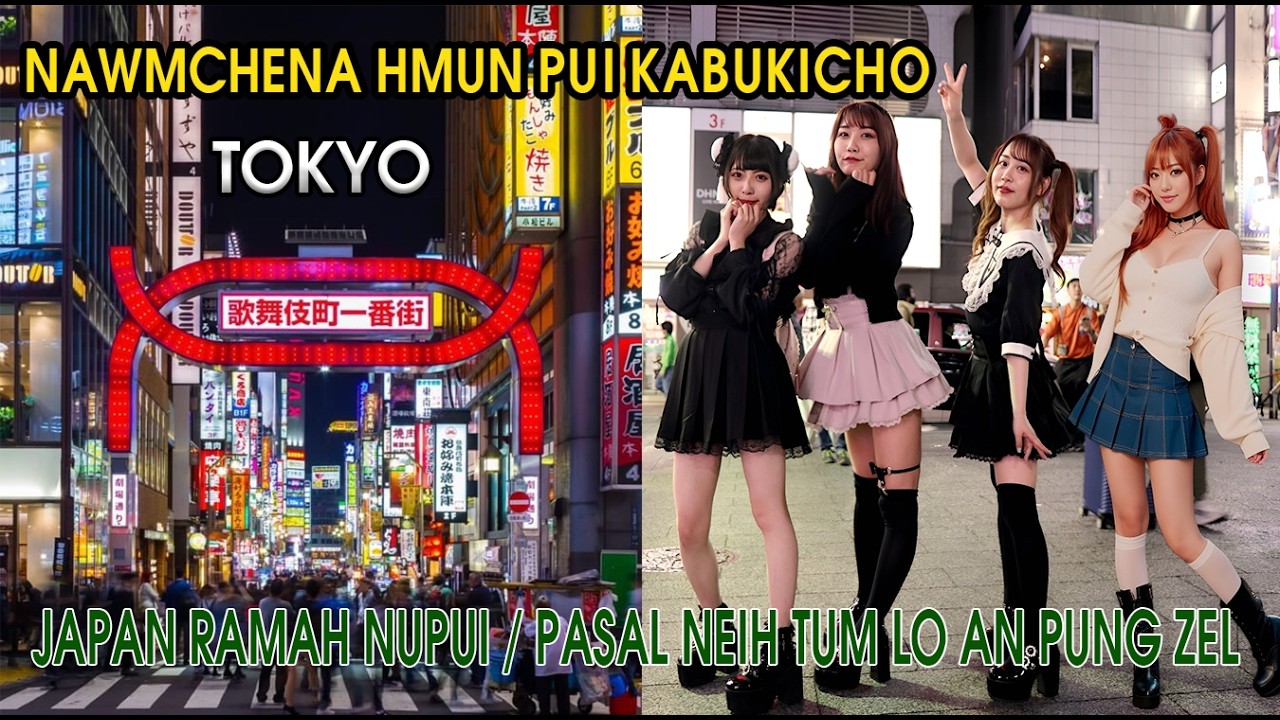 Japan ramah nupui / pasal neih tum lo an pung.... Nawmchenna hmunpui lam