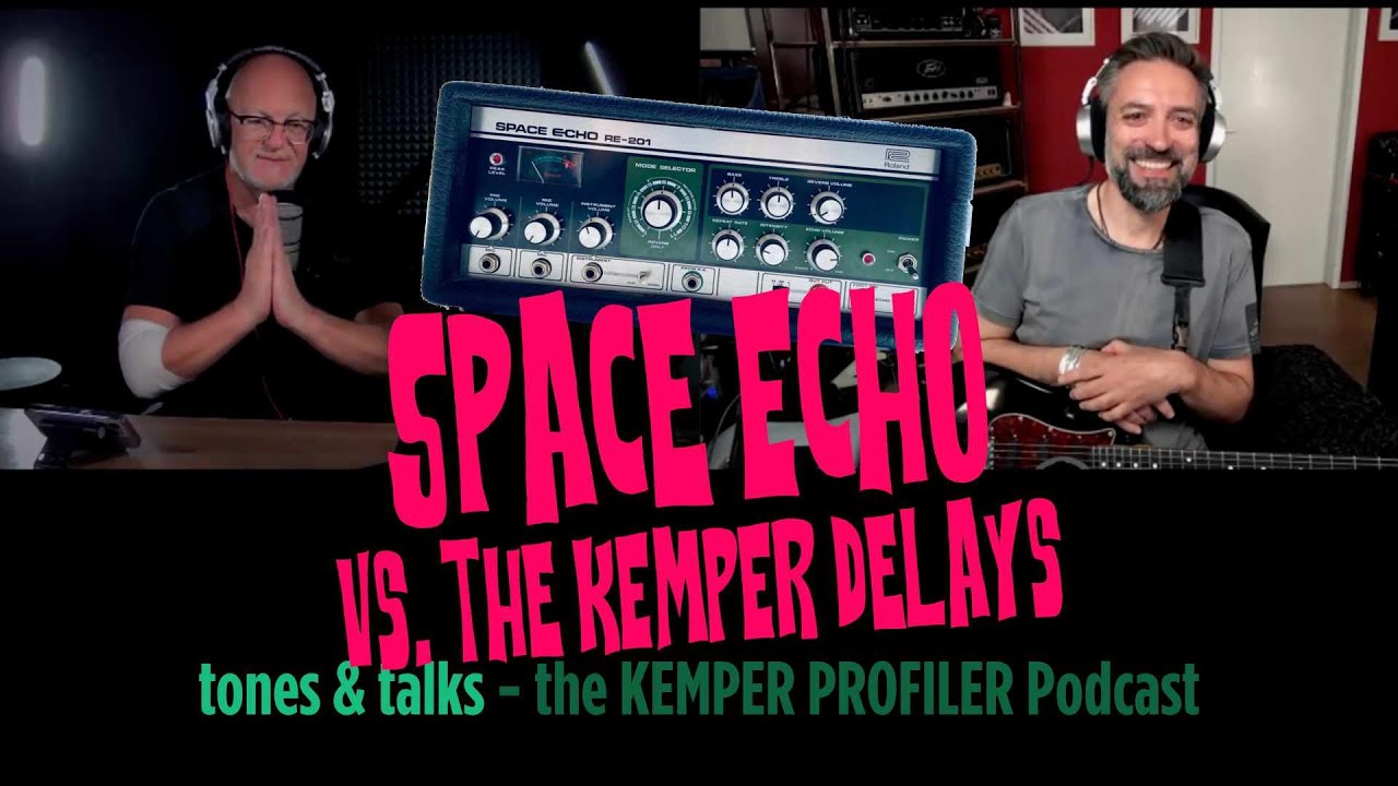 KEMPER PROFILER - Tones & Talks - Space Echo vs. KEMPER Delays