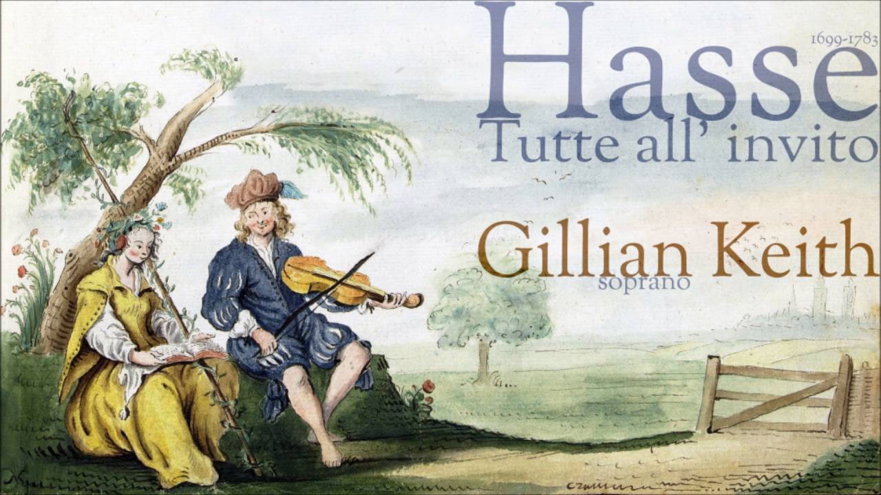Hasse - Tutte all' invito - Gillian Keith - soprano