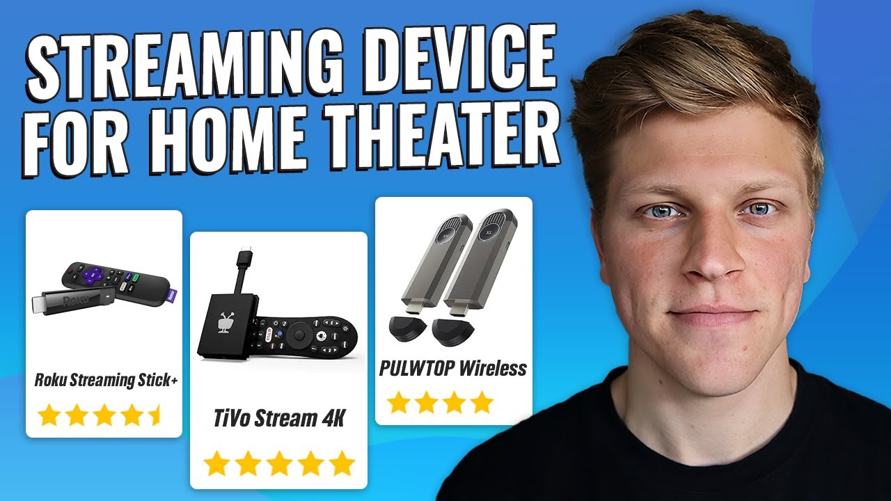Best Streaming Device for Home Theater (2026)