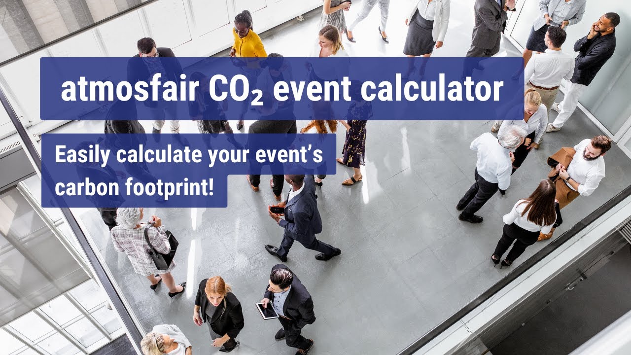 atmosfair CO₂ event calculator - free and easy calculation of your event's carbon footprint