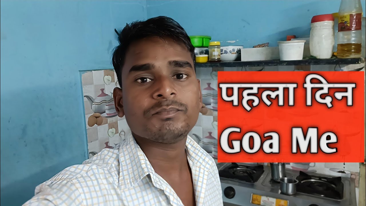 पहला दिन गोवा वाले रूम पर||First Day In Shop||Suniel Kp vlogs||