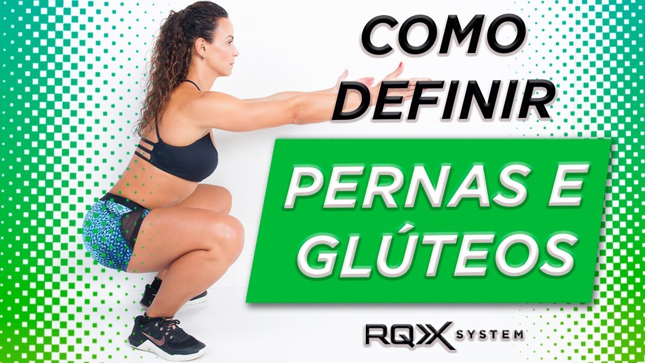 🥉 Treino Para Iniciantes | Como Definir Pernas E Gl&uacute;teos | Raquel Quartiero | RQX System