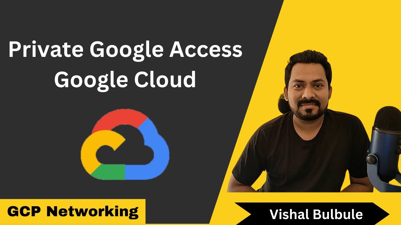 What is Private Google Access | GCP Networking
