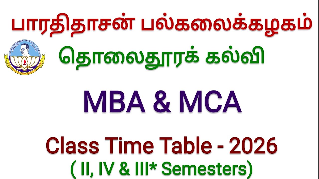 Bharathidasan University Distance Education MBA and MCA Semester Class Time Table 2026