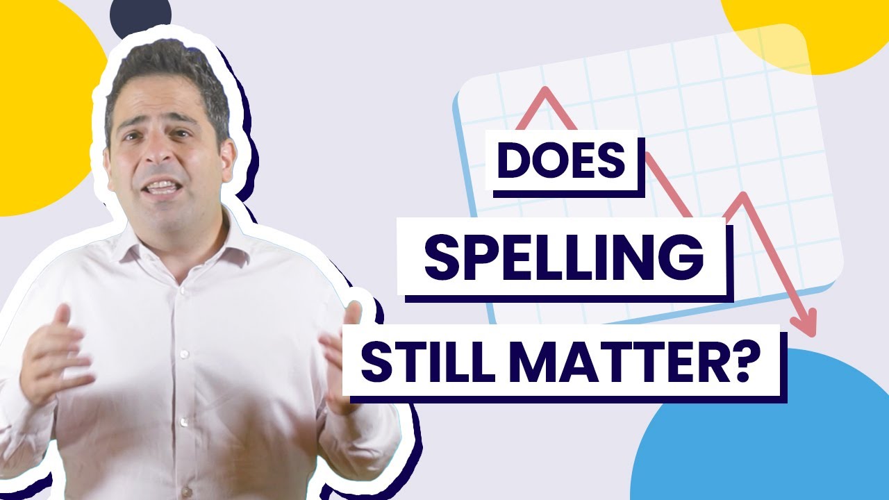 Does Spelling Matter? | Teaching Literacy