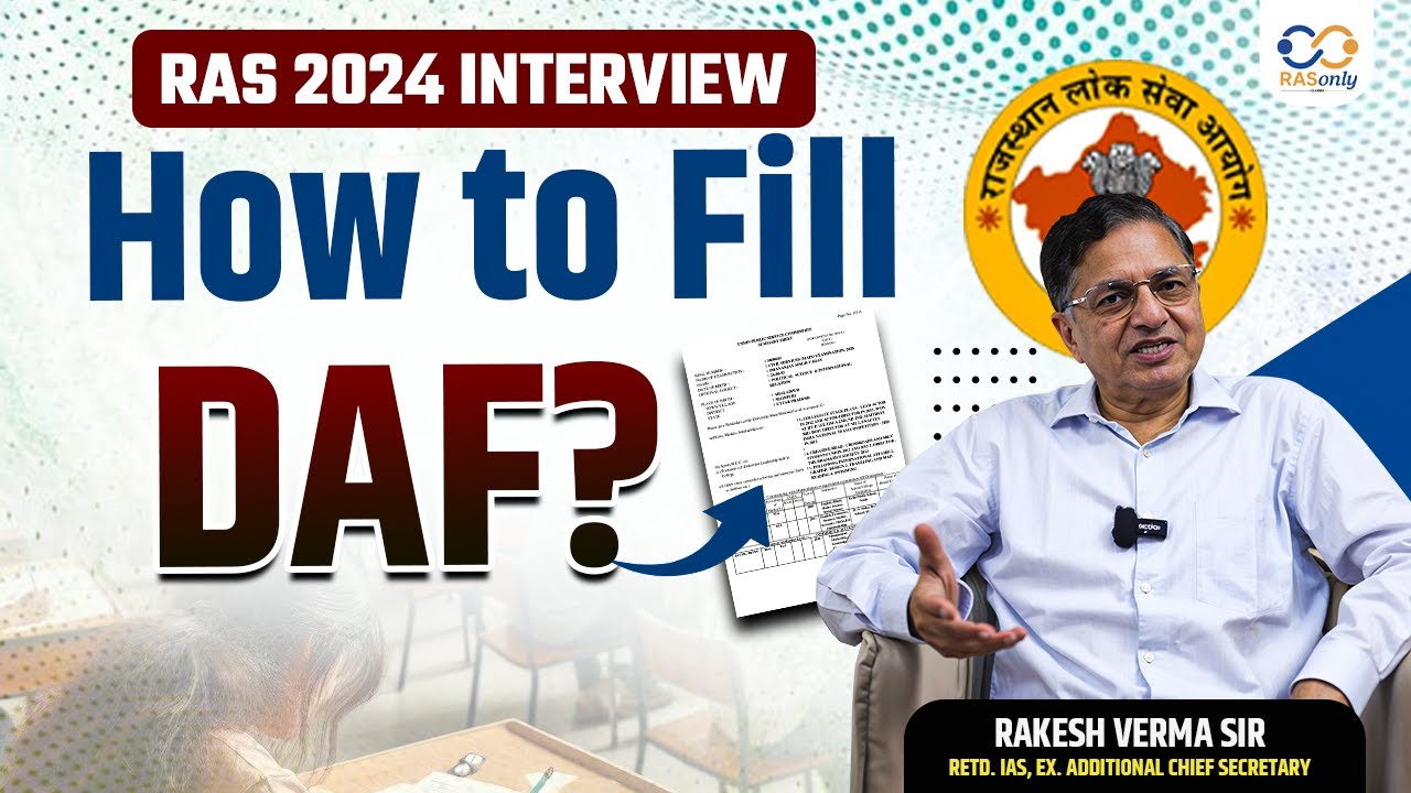 RAS Interview 2024 | How to Fill DAF Step by Step | RASonly