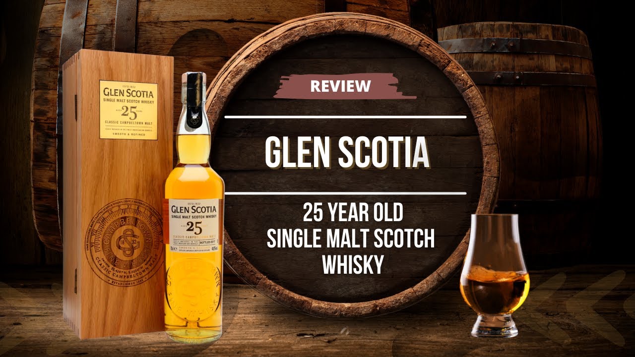 Glen Scotia 25 Year Old Campbeltown Single Malt Scotch Whisky Review