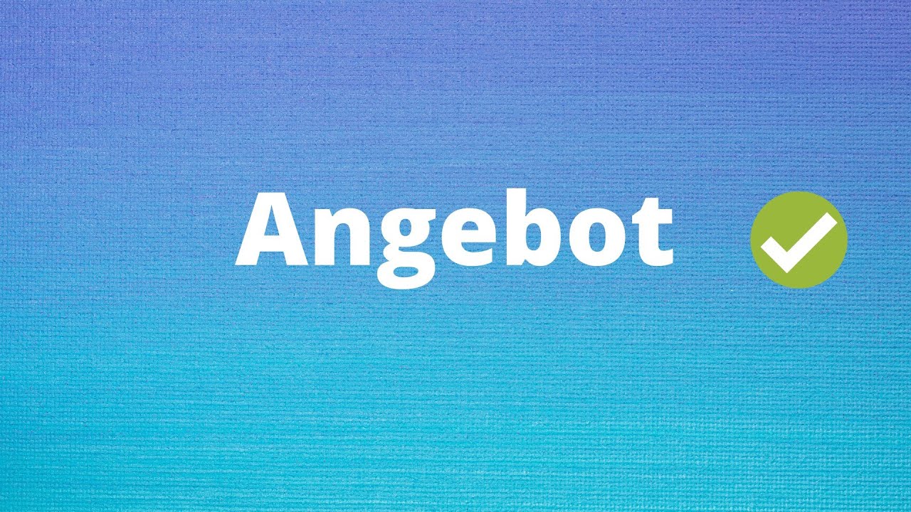 Das Angebot einfach erkl&auml;rt
