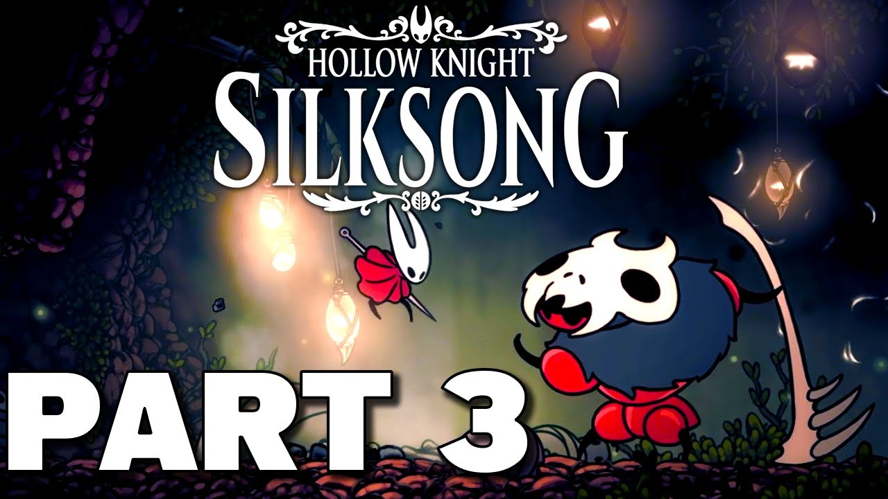A DEADLY ENCOUNTER - Hollow Knight: Silksong - Part 3