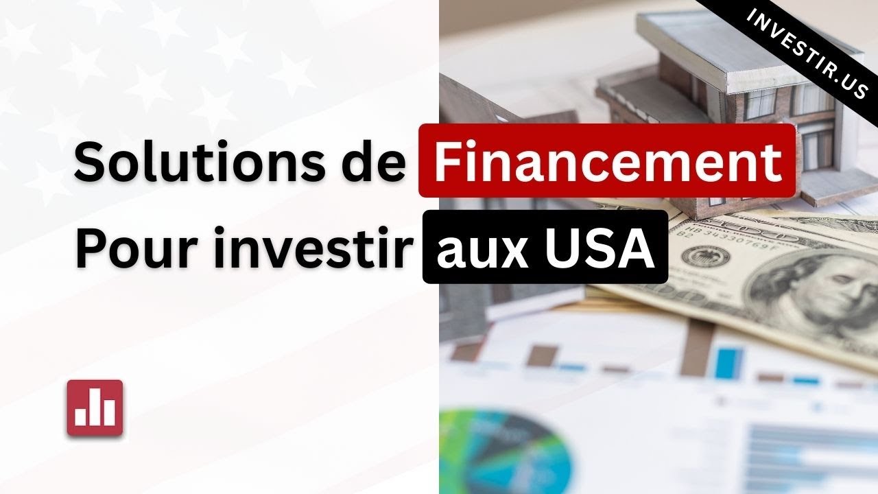 Financer un bien immobilier aux USA : les solutions pour investisseurs étrangers