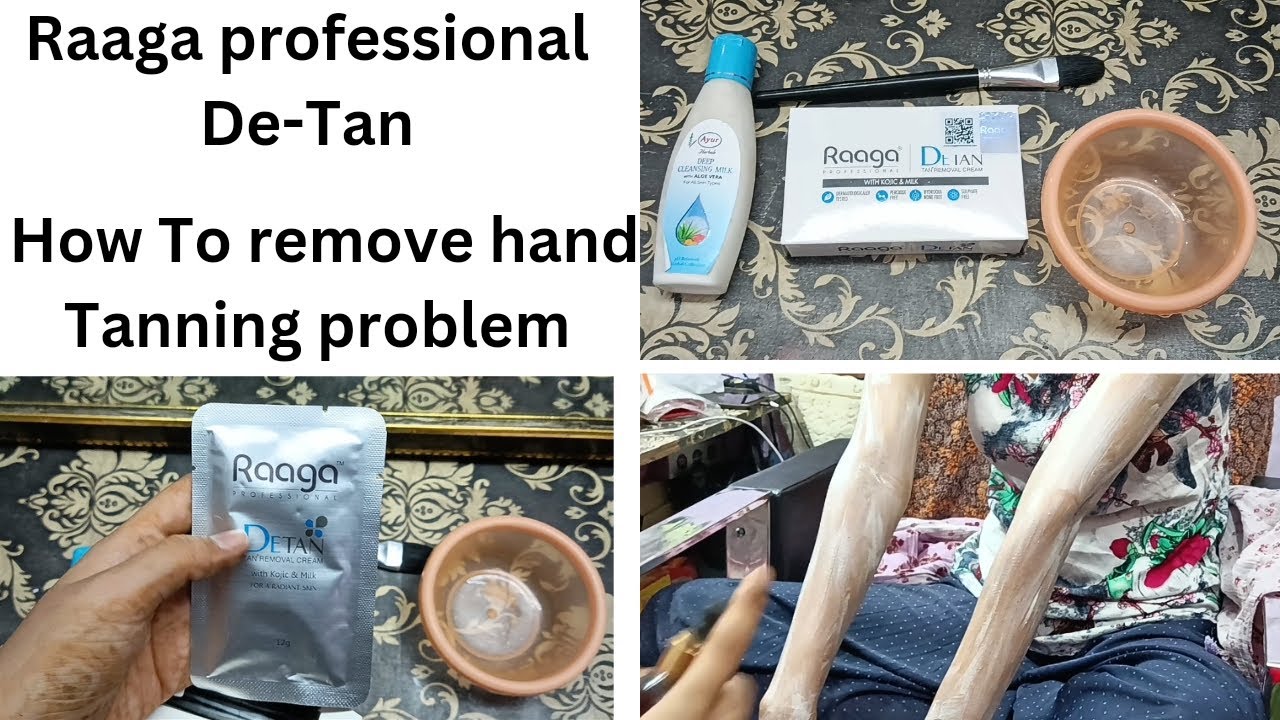 Raaga professional de-tan हाथों का tannig कैसे हटाएं ?