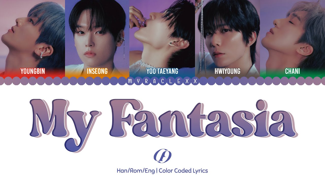 SF9 - My Fantasia Lyrics [Color Coded-Han/Rom/Eng]