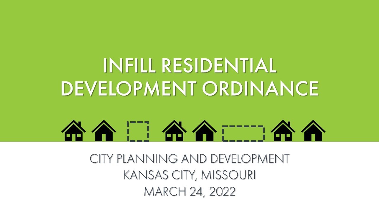 City Planning and Development - Infill Residential Development Townhall