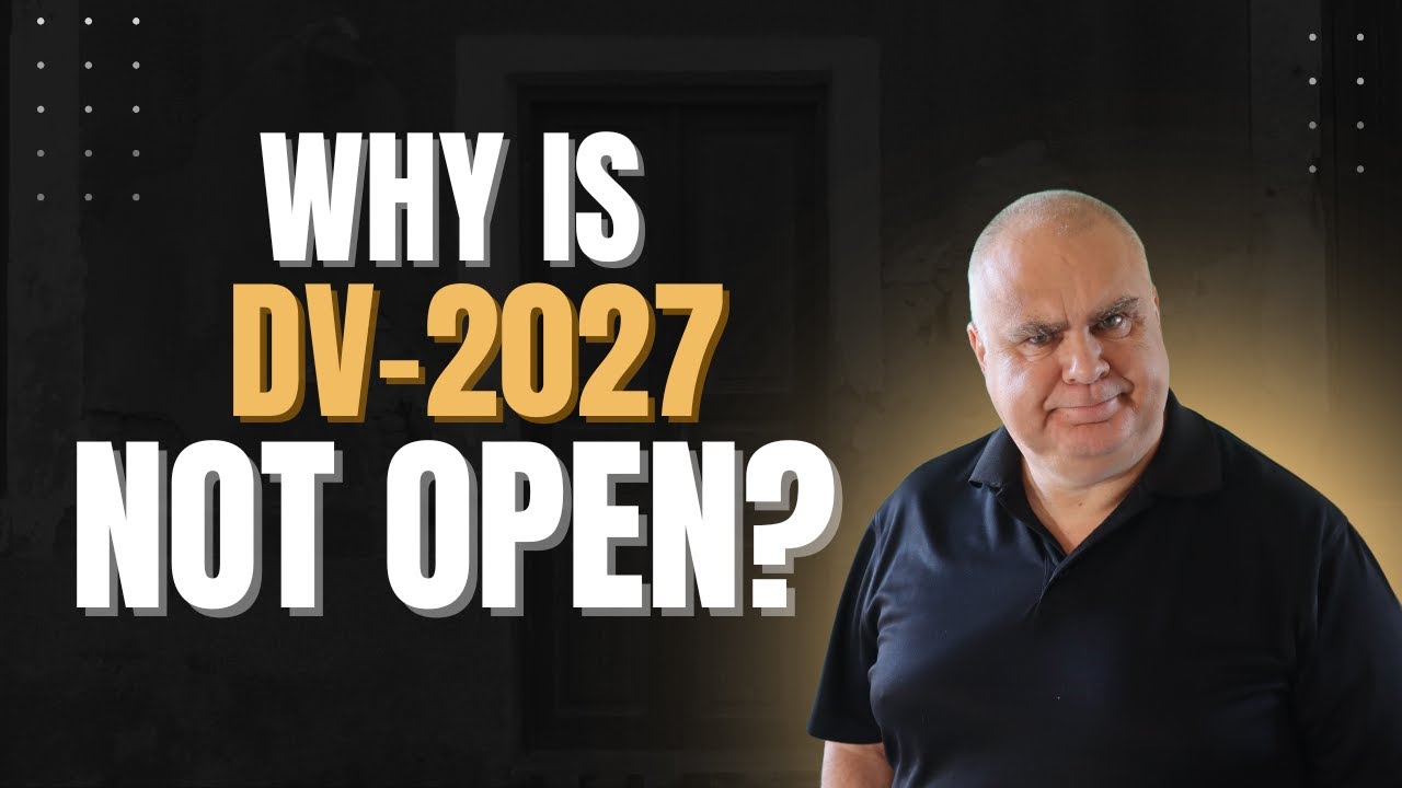 Лотерея DV Greencard | Почему DV2027 не открыта? Она отменена???!