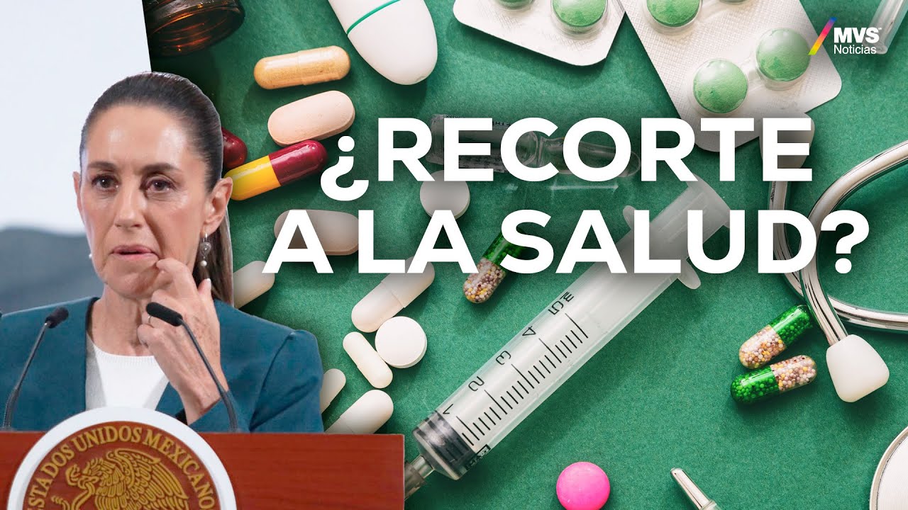 GOBIERNO FEDERAL planea RECORTAR programas de SALUD en 2026 | MVS Noticias