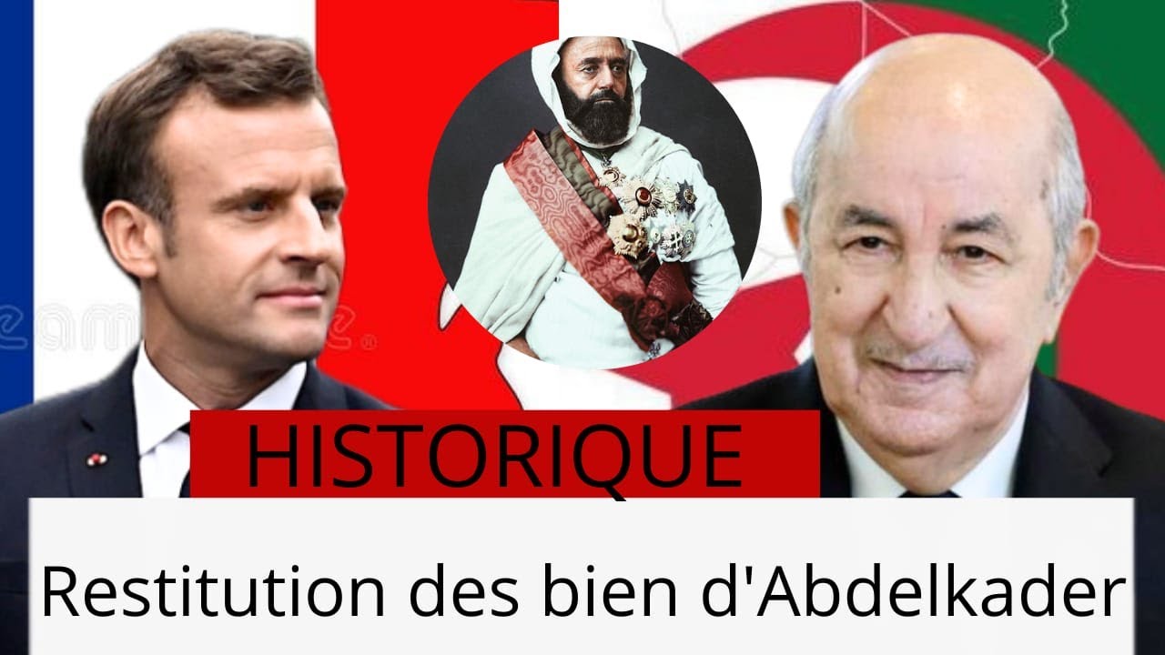 France - Algérie : La France adopte une loi pour la restitution des biens à l’Algérie