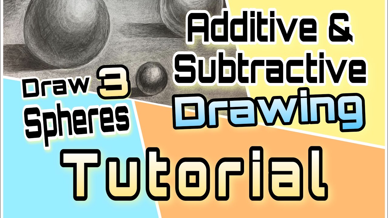 Blending & Shading: Additive & Subtractive Pencil Drawing Techniques