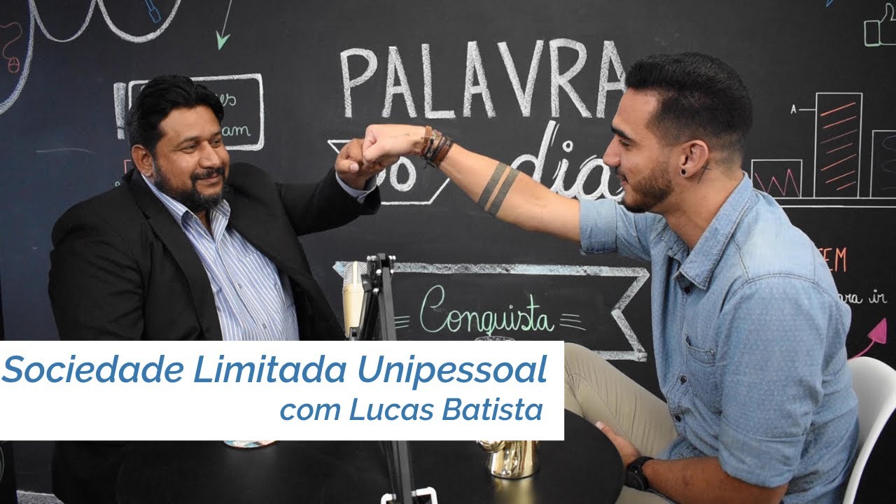 Sociedade Limitada Unipessoal com Lucas Batista - Facilite Talks #2