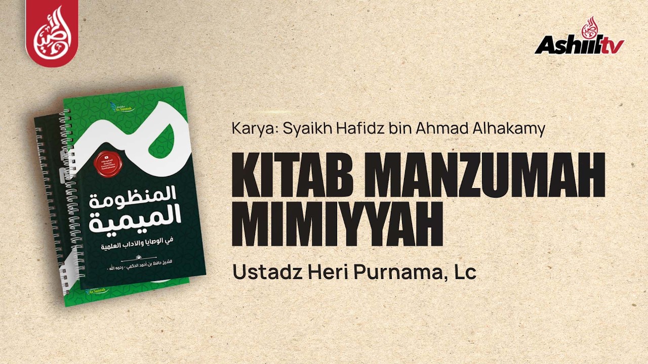 🔴 [LIVE] Kitab Manzumah Mimiyyah - Ustadz Heri Purnama, Lc حفظه الله