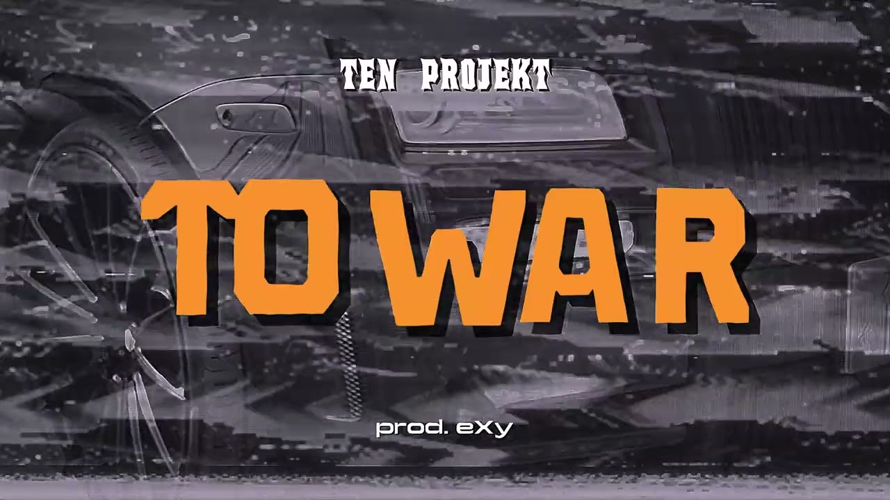 eXy x Ten Projekt - TOWAR (Official Music)