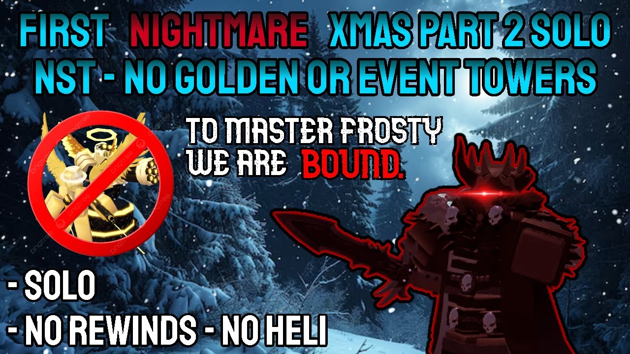 TDX | First Ever NST XMAS Nightmare Part 2 Solo