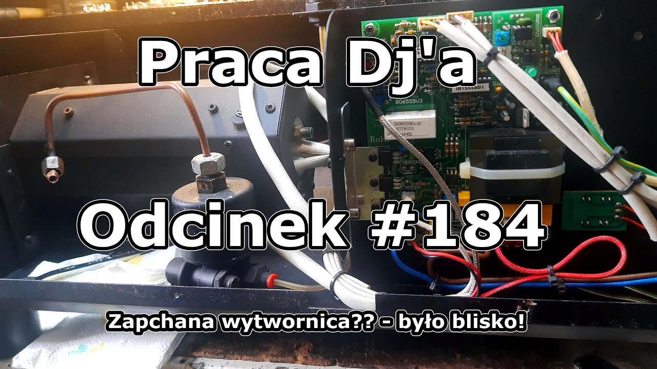 Praca Dj'a Odcinek #184 - Wytwornica dymu, czyszczenie