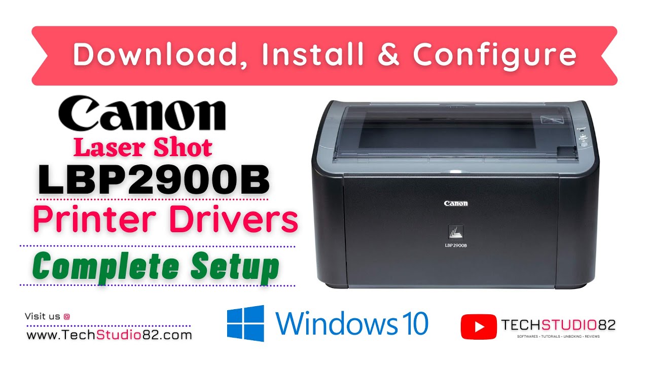 How to Install Canon LBP 2900B Printer Drivers on Windows 10 , 11