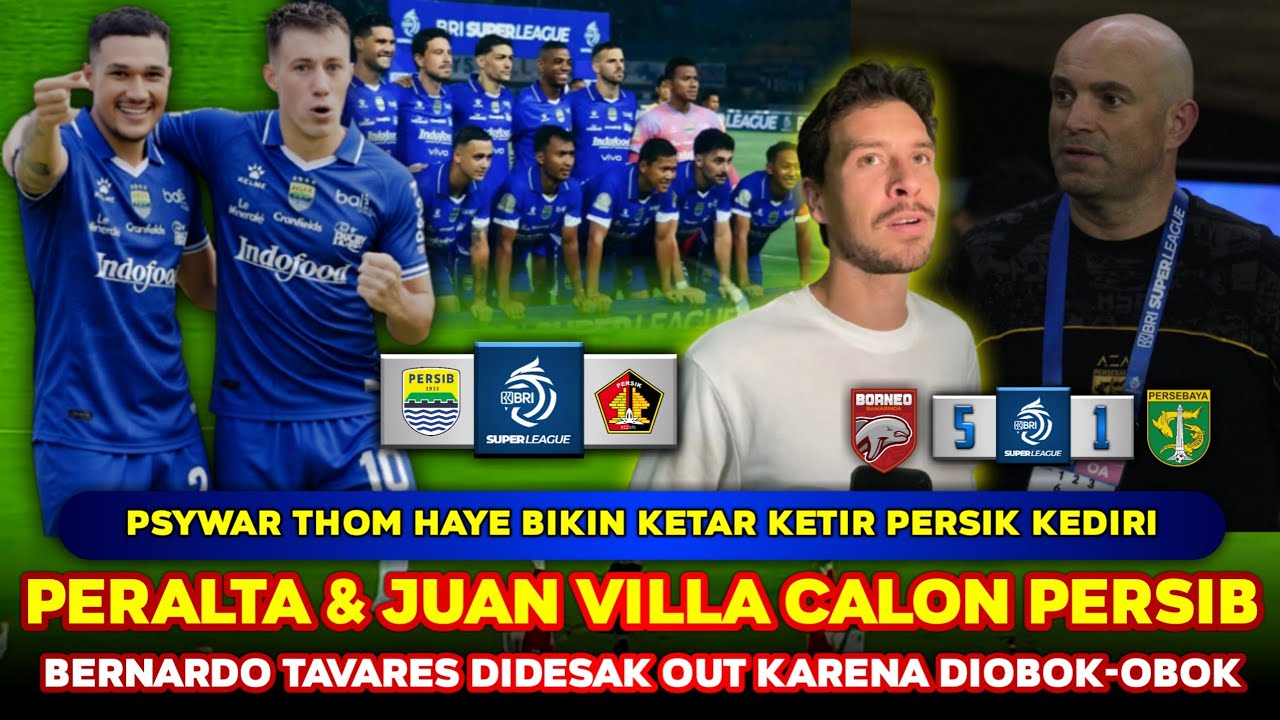 Toping Liga DIBANTAI 5-1, Tavares MUNDUR❗❓ Peralta Juan Villa ke Persib Musim Depan, Aamiin❗ Thom
