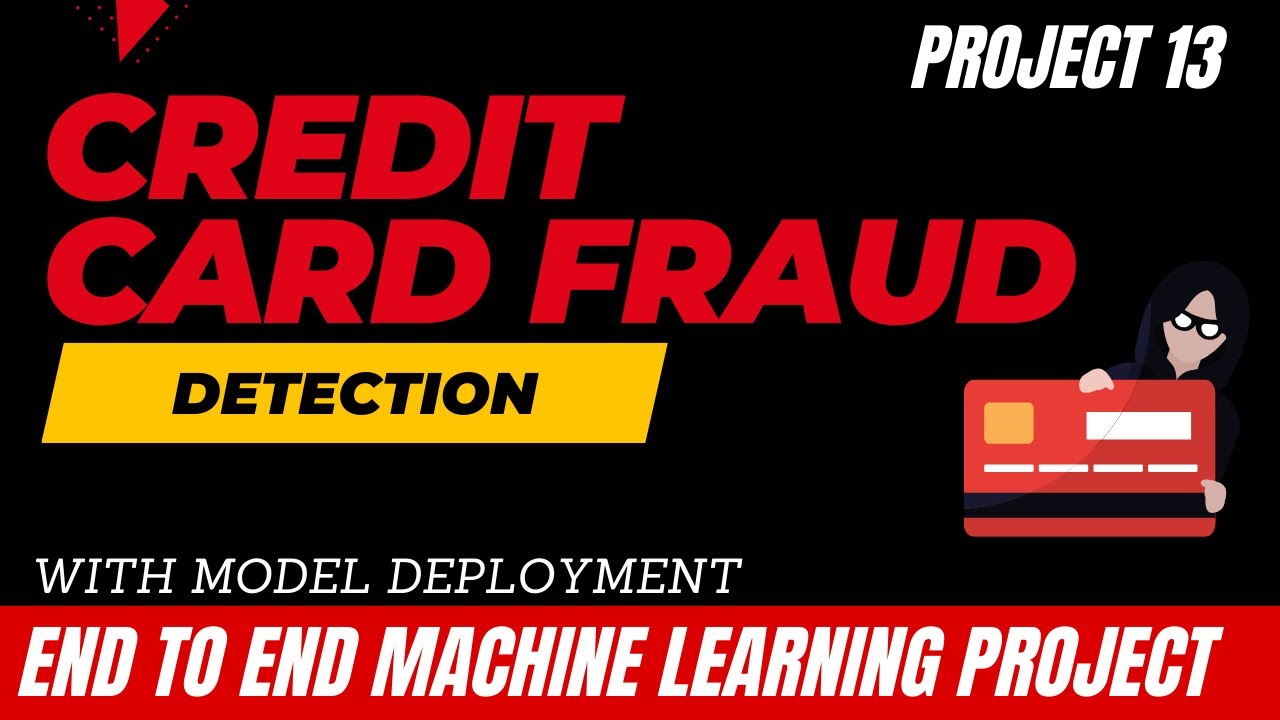 18. Project 13 Credit Card Fraud Detection using ML | Handling Imbalanced Dataset | ML Project